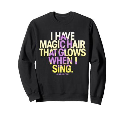 Disney Tangled Magic Hair Quote Sweatshirt