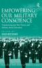 The Empowering Our Military Conscience : Transforming Just War Theory and Military Moral Education Book