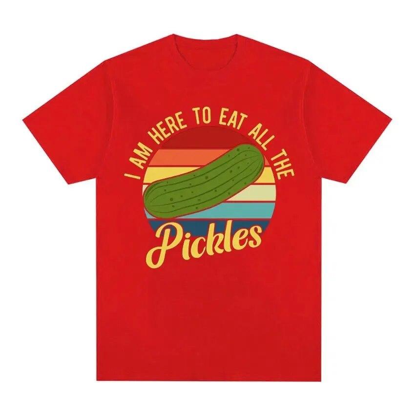 Funny I Am Here To Eat All The Pickles Meme T-Shirt Unisex Women Summer High Quality Tops Tees Cotton Loose T Shirt Streetwear