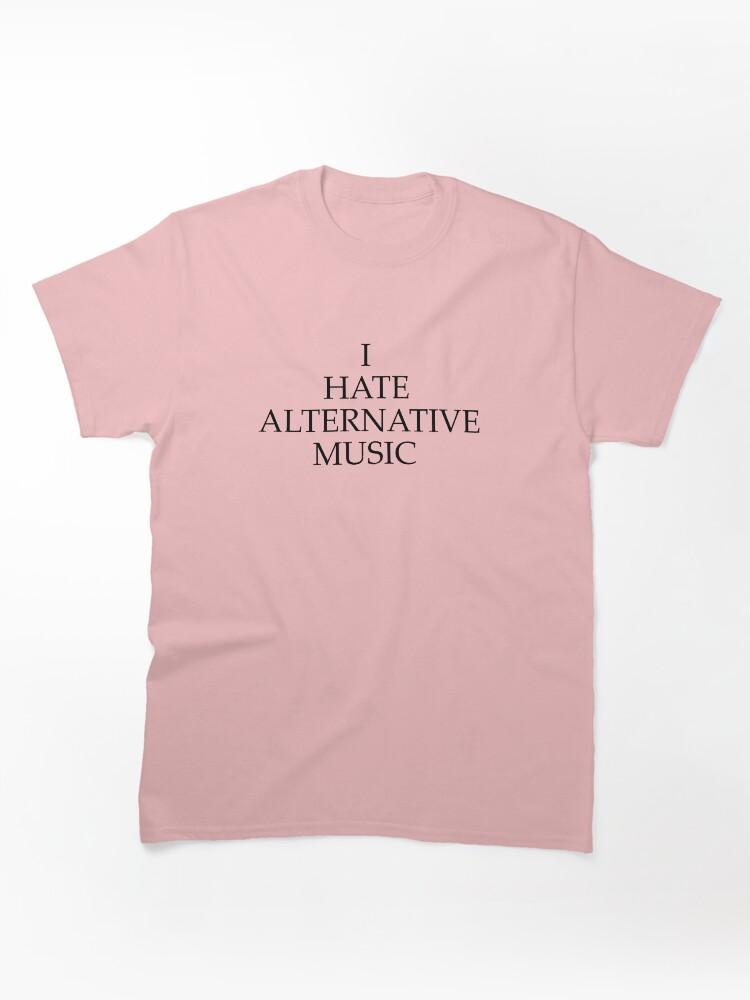 Pantera I HATE ALTERNATIVE MUSIC Classic Unisex T-Shirt