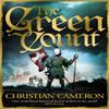 The Green Count by Christian Cameron Paperback Book 9781409172802