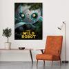 The W-Wild R-Robot Canvas Wall Art Sci-Fi Adventure Movie Poster Cartoon Robot Painting Kids Bedroom Decor Vibrant Wall Decor