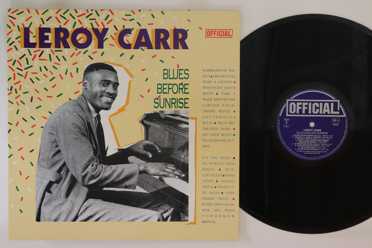 

LP Record LEROY CARR Blues Before Sunrise 6023 OFFICIAL 1988 Denmark Blues Used