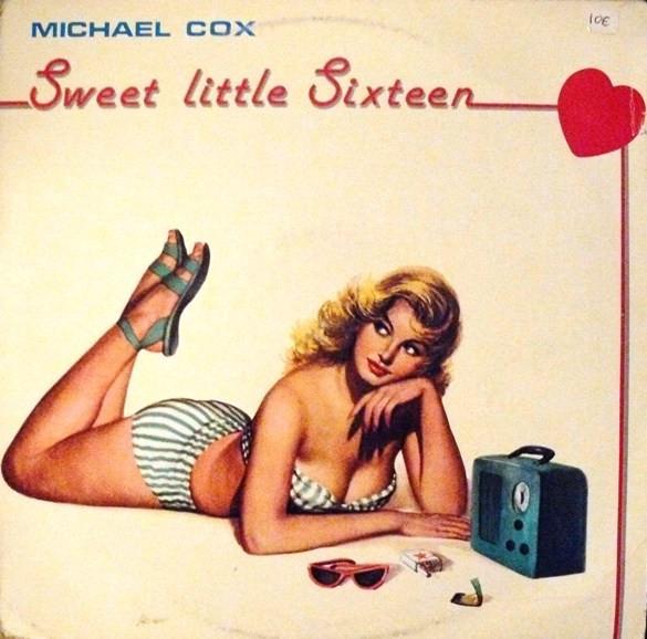 

LP Record MICHAEL COX - Sweet Little Sixteen XEA20100 Combo Record Italy Rock Used