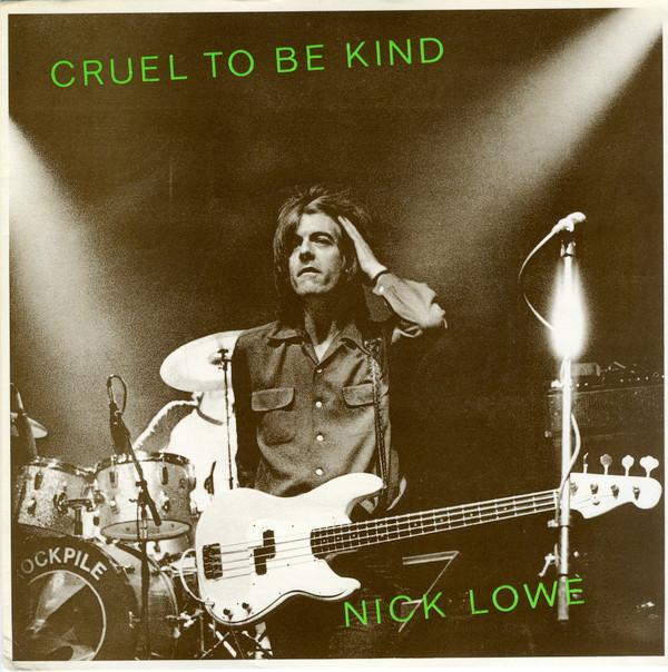 7inch Record NICK LOWE  Cruel To Be Kind ADA43 RADAR 1979 UK Rock Used