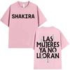 Singer Shakira Las Mujeres Ya No Lloran Graphics Casual Tshrit Fashion Short Sleeve Tshrits Aesthetic 2026 Spring Summer New Top