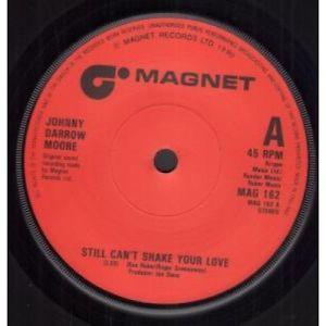 

7inch Record JOHNNY MOORE (7) - Still Can t Shake Your Love MAG162 Magnet 1980 UK Soul/Funk Used