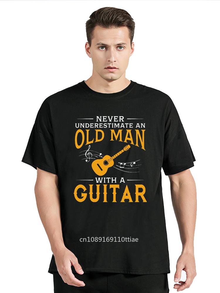 Never Underestimate An Old Man With A Guitar Unisex T-Shirt Short Sleeved Cotton T Shirt Clothing Oversized Tees Tops