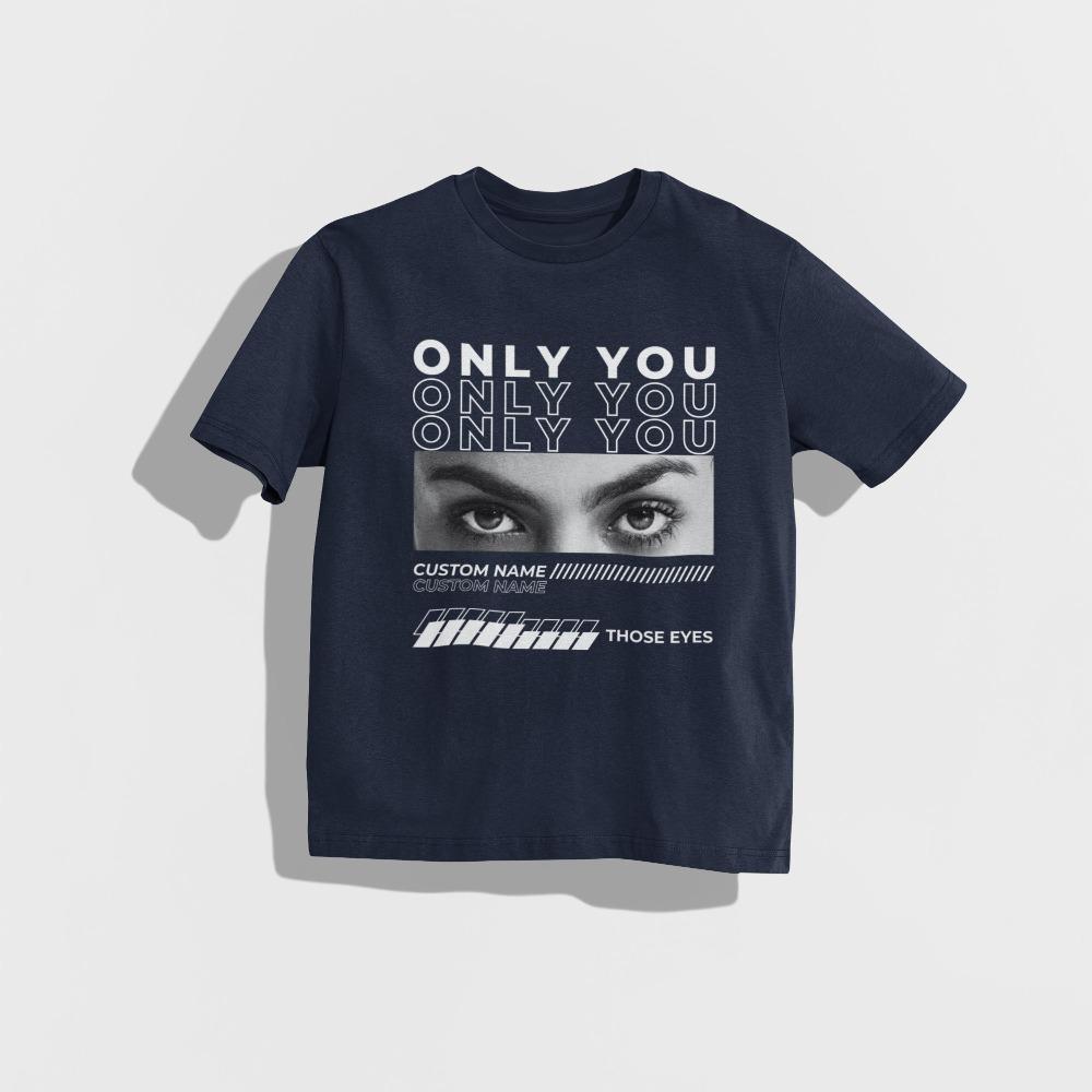 

Girlfriend Eyes TShirt Custom Eyes Shirt Custom Girlfriend Shirt Custom Valentine Shirt Shirt For Husband Eyes Tee 3XL