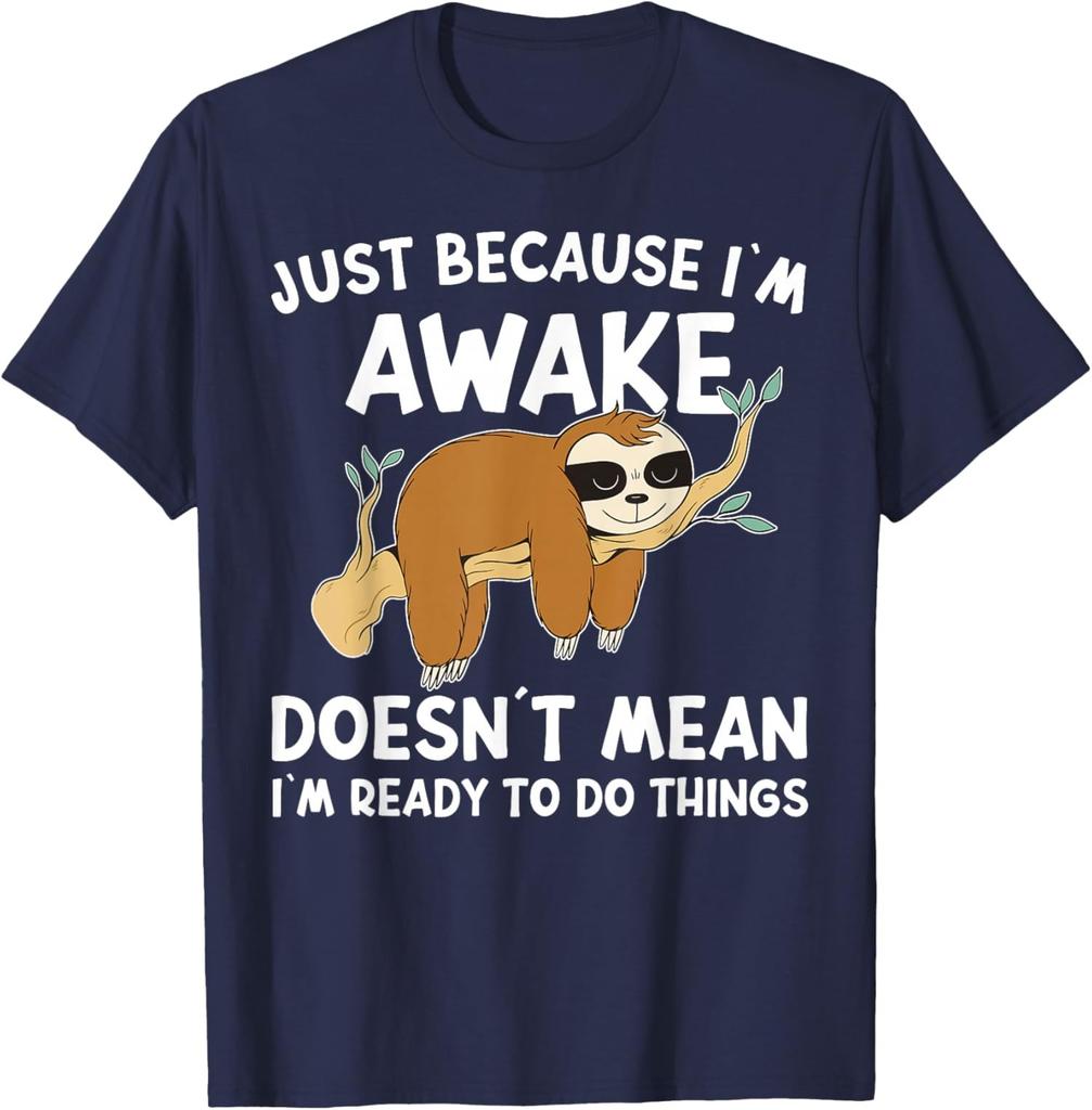 Awake But Not Ready To Do Things Relatable Unisex T-Shirt
