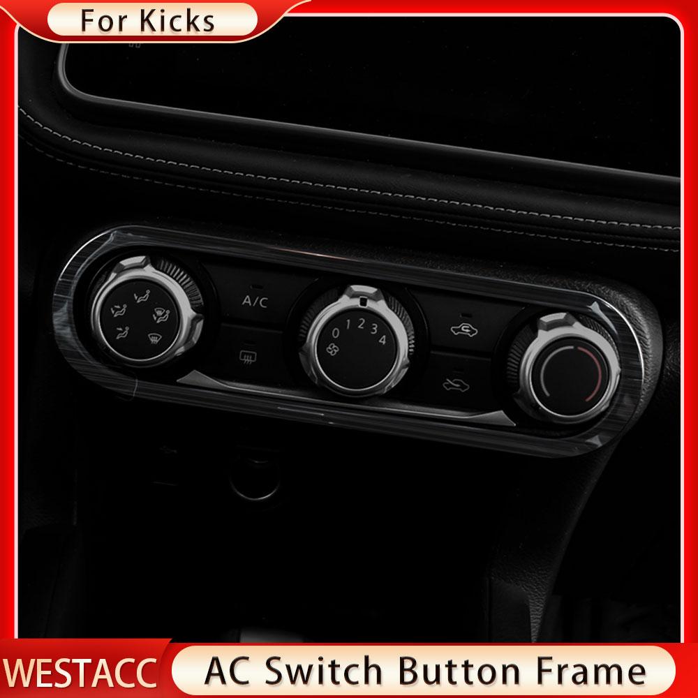 Stainless Steel Car Air Conditional AC Switch Button Frame Decoration Cover Trim Sticker for Nissan Kicks 2016-