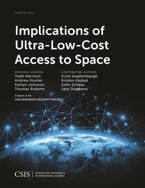 The Implications of UltraLowCost Access To Space Book
