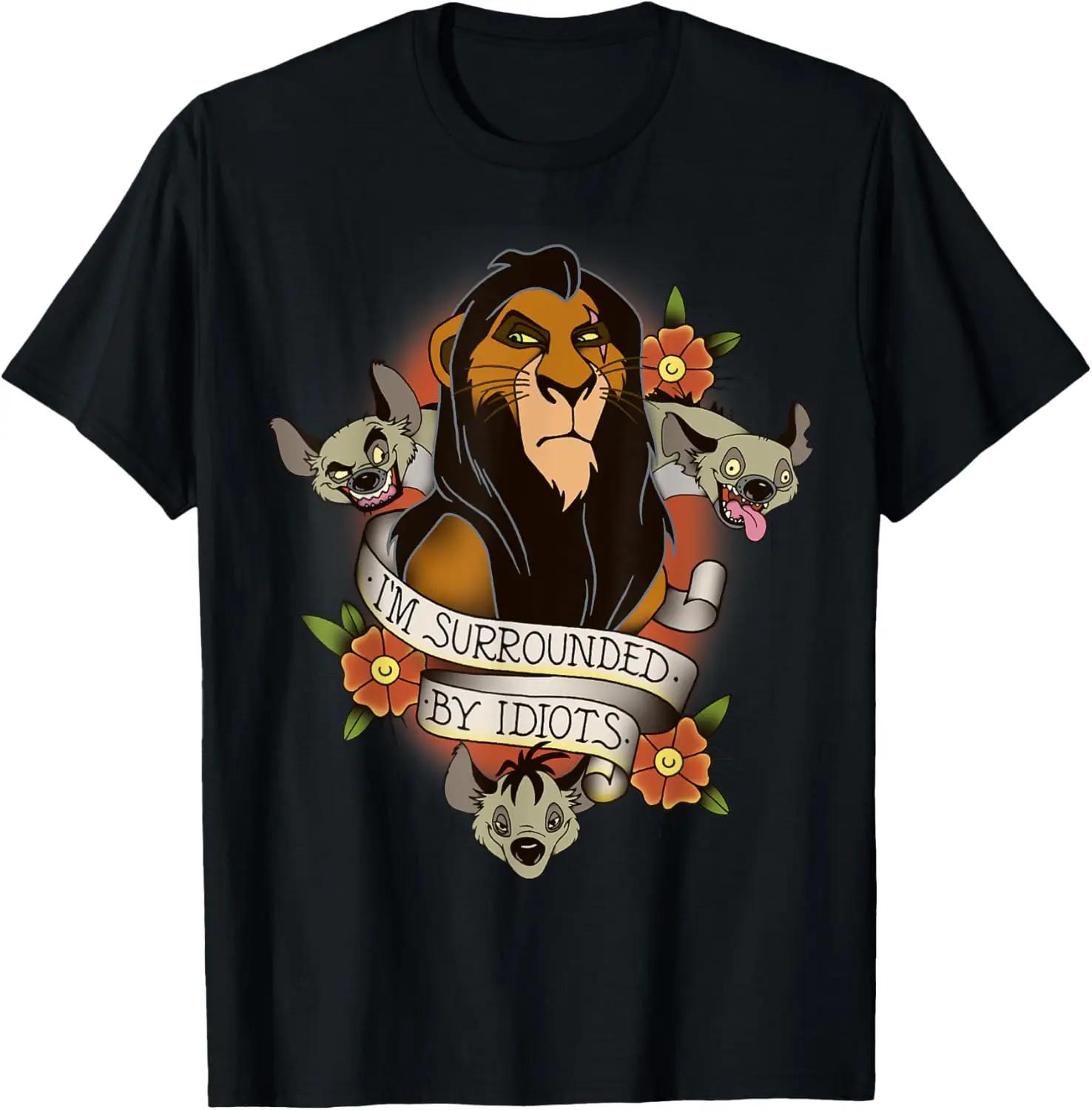 Hot Fashion Casual Disney Lion King Scar and Hyenas I m Surrounded By Idiots T-Shirt S-4XL Summer XXL