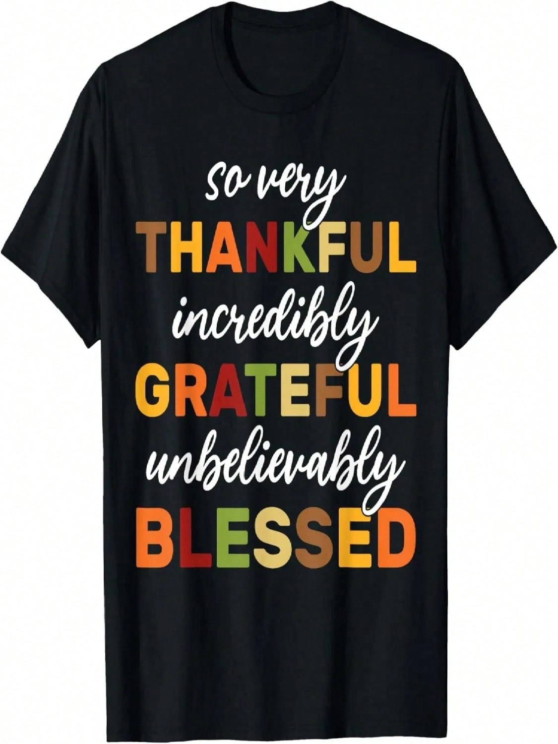 Very Thankful Grateful For Funny Thanksgiving T-Shirt S