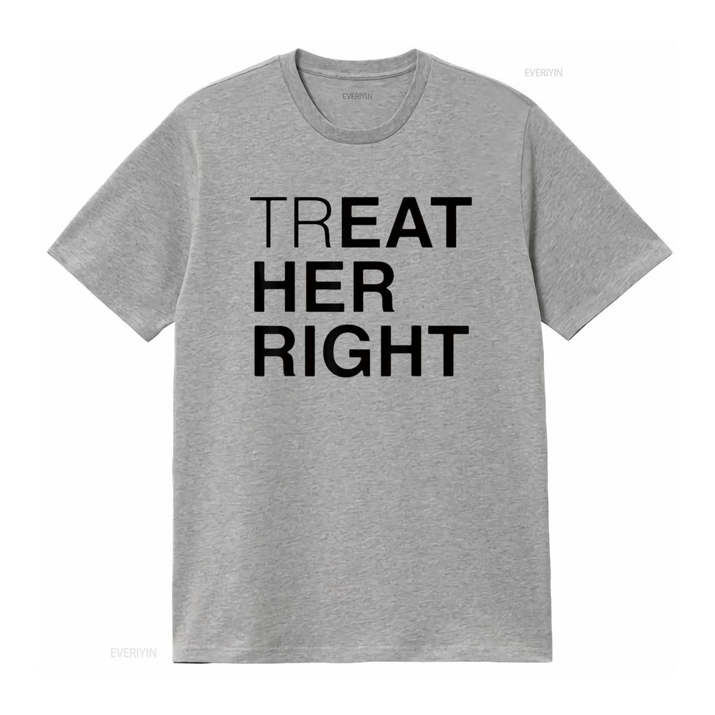 Mens Treat Her Right T Shirt White 2XL vintage Washed Stretched Slightly designer clothes streetwear Unisex fashion Breathable