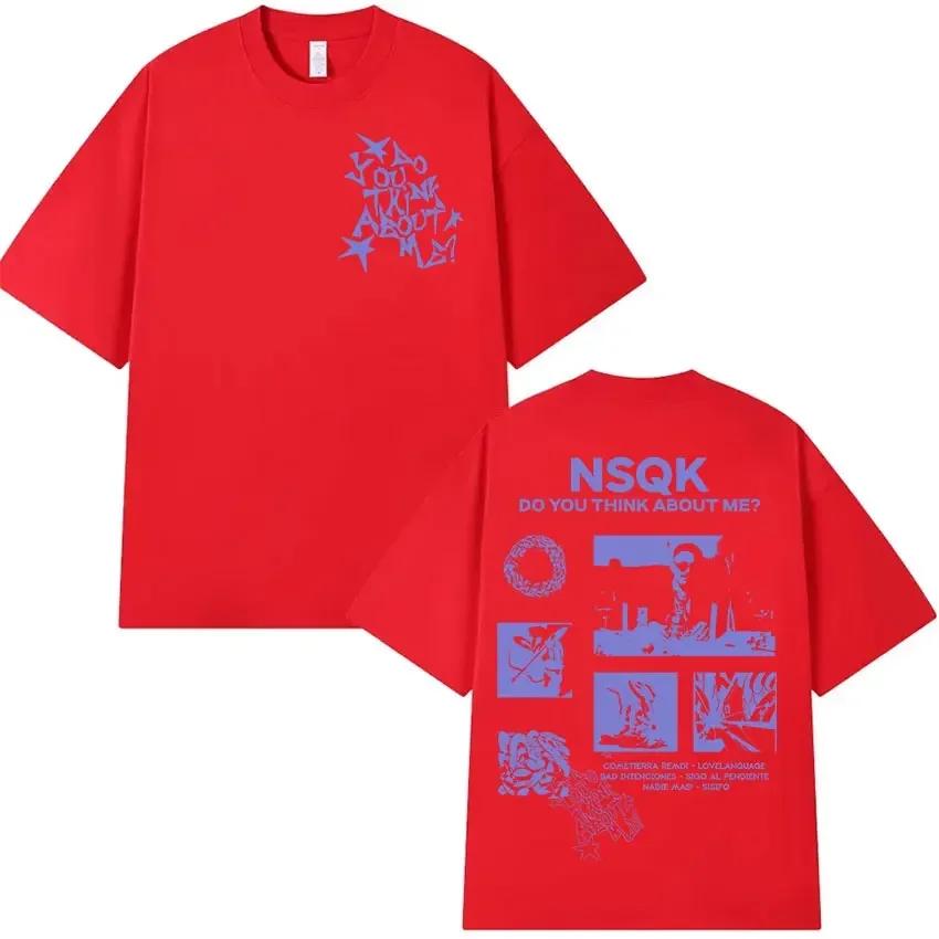 Rapper Nsqk Do You Think About Me 2025 Album Print T Shirts Unisexs Hip Hop Vintage Cotton Short Sleeve Tshirt Unisex Streetwear