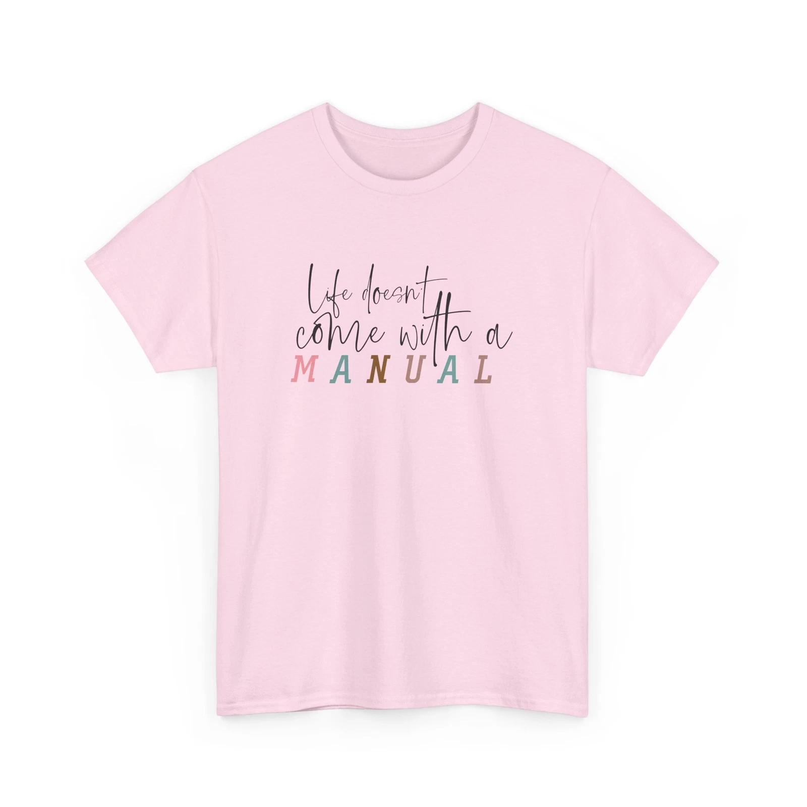 

Life doesnt come with a manual T-Shirt | Funny Parent Life Tee | Cute Gift S