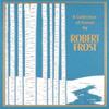 A Collection of Poems by Robert Frost by Robert Frost Hardback Book 9781667213255