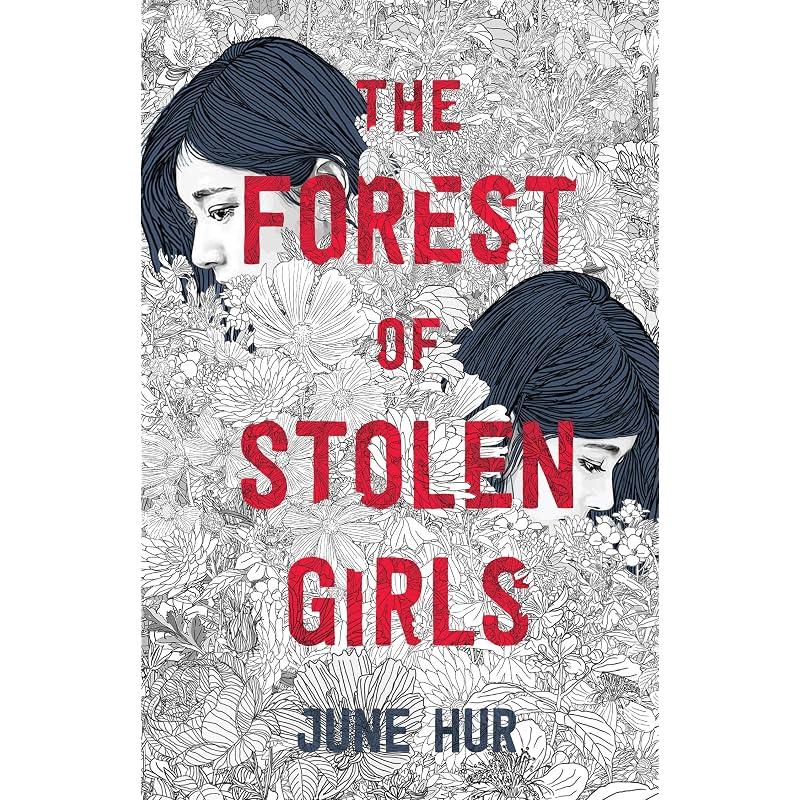 The Forest of Stolen Girls Suspenseful and Richly Atmospheric, June Hur's The Forest