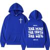 Jesus Is The Way The Truth The Life Christian Bible Verse Hoodies Men Women Clothing Fashion Sweatshirts Long Sleeves Pullovers