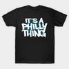 Men Black Print T-shirt It'S A Philly Thing No-Cut Transfer Paper Print Cotton Tshirt