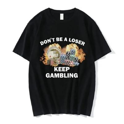 Sei kein Verlierer, spiel weiter Meme T-Shirt Damenmode Hip-Hop T-Shirt Lässig Kurzarm Übergroße T-Shirts Harajuku
