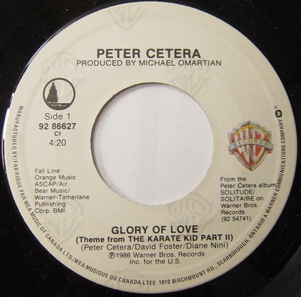 

7inch Record PETER CETERA Glory Of Love 9286627 Warner Bros. Re 1986 Canada Pop Used