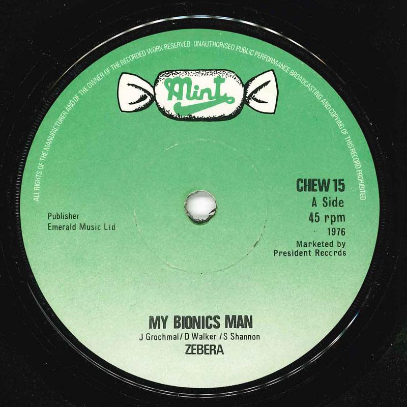

7-дюймовая пластинка ZEBERA - My Bionics Man / Wind Up Toy CHEW15 Mint Records 1976 UK Рок Б/У