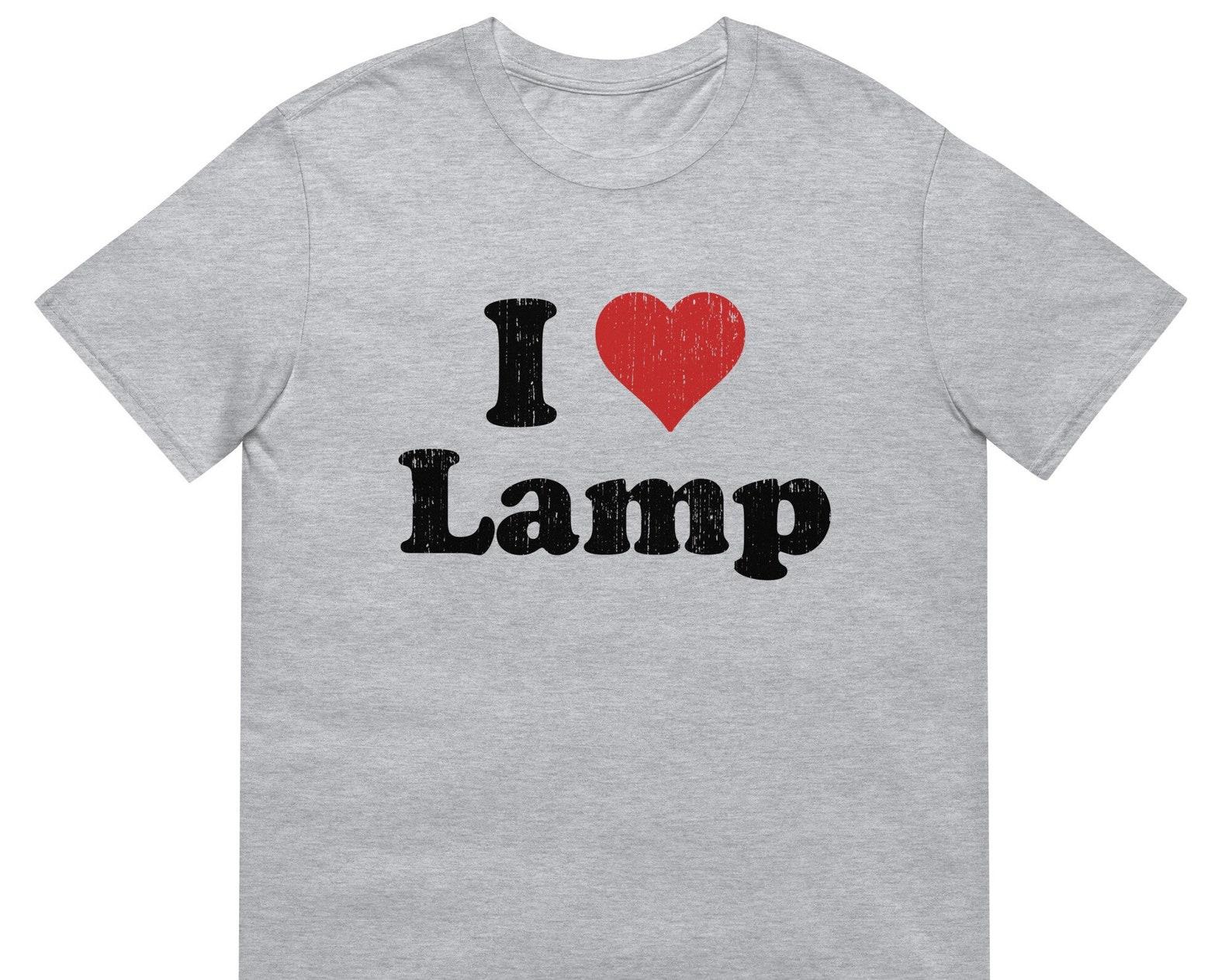 I Love Lamp Shirt: Anchorman Movie Quote Tee - Unisex Cotton S