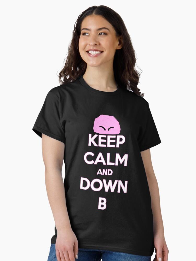 Kirby Keep Calm and Down B Classic T-Shirt