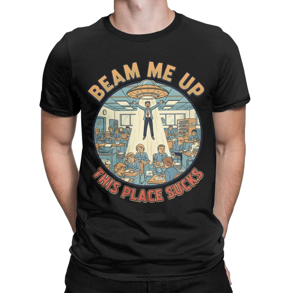 Retro Beam Me Up This Place Sucks TShirt Men Women  Novelty 100 Cotton Tees O Neck Short Sleeve T Shirt Gift Idea Clothes