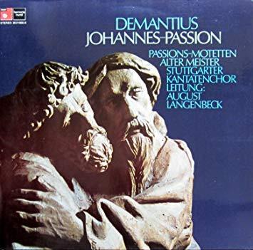 

LP Record DEMANTIUS STUTTGARTER KANTATENCHOR JohannesPassion PassionsMotette 2021956 BASF 1974 Germany Classical Used