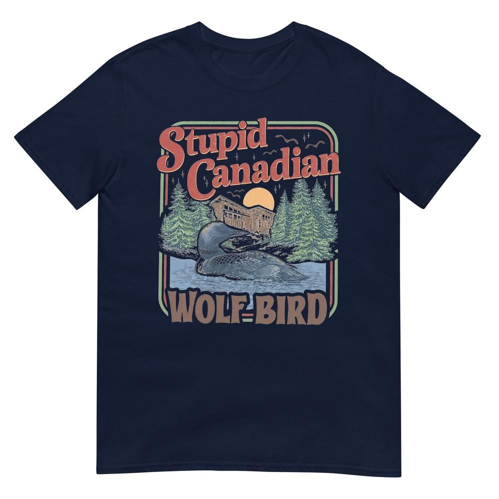 Stupid Canadian Wolf Bird Heated Hockey Meme Inspired Tshirt S