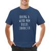 Having A Weird Mom Builds Character Tshirt Anime Clothes Boys T Shirts Short Sleeve T Shirts For Unisex