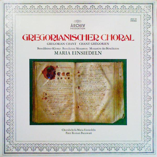 

LP Record CHORALSCHOLA MARIA EINSIEDELN, PATE - Gregorianischer Choral - Benediktin 2533131 ARCHIV PRODUKTI 1973 Germany Classical Used