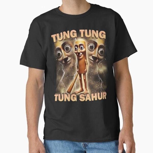 

Tung Tung Tung Sahur Funny Meme Classic T-Shi T shirt Made in US/AUS Size S-2XL 4XL