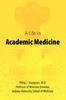 The A Life In Academic Medicine Book