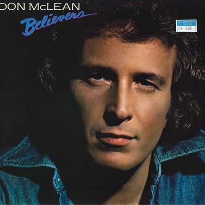 LP Skiva DON MCLEAN - Believers 1A06464597 EMI 1981 Holland Rock Begagnad