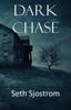 Kniha Dark Chase by Seth Sjostrom - Paperback