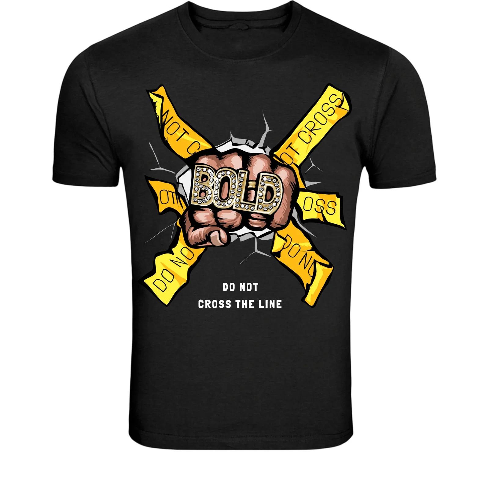 Do Not Cross The Line Bold Fist T-Shirt - Street Warning Graphic L