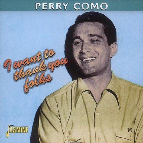 

CD PERRY COMO - I Want to Thank You Folks. JASCD359 Jasmine Records 1999 UK Pop Used