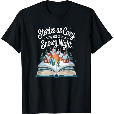 Stories As Cozy As a Snowy Night Winter Book Magic T-Shirt