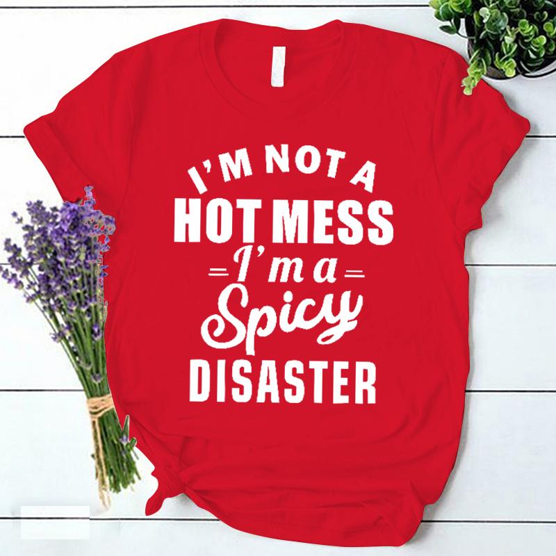 Im A Spicy Disaster Print T Shirt Korean Vintage Streetwear Y2k Clothes Summer Fashion Harajuku Women Clothing Trendy Tee Shirt