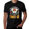 The Casino Is Calling And I Must Go Tshirt Trend Art Print Tshirt