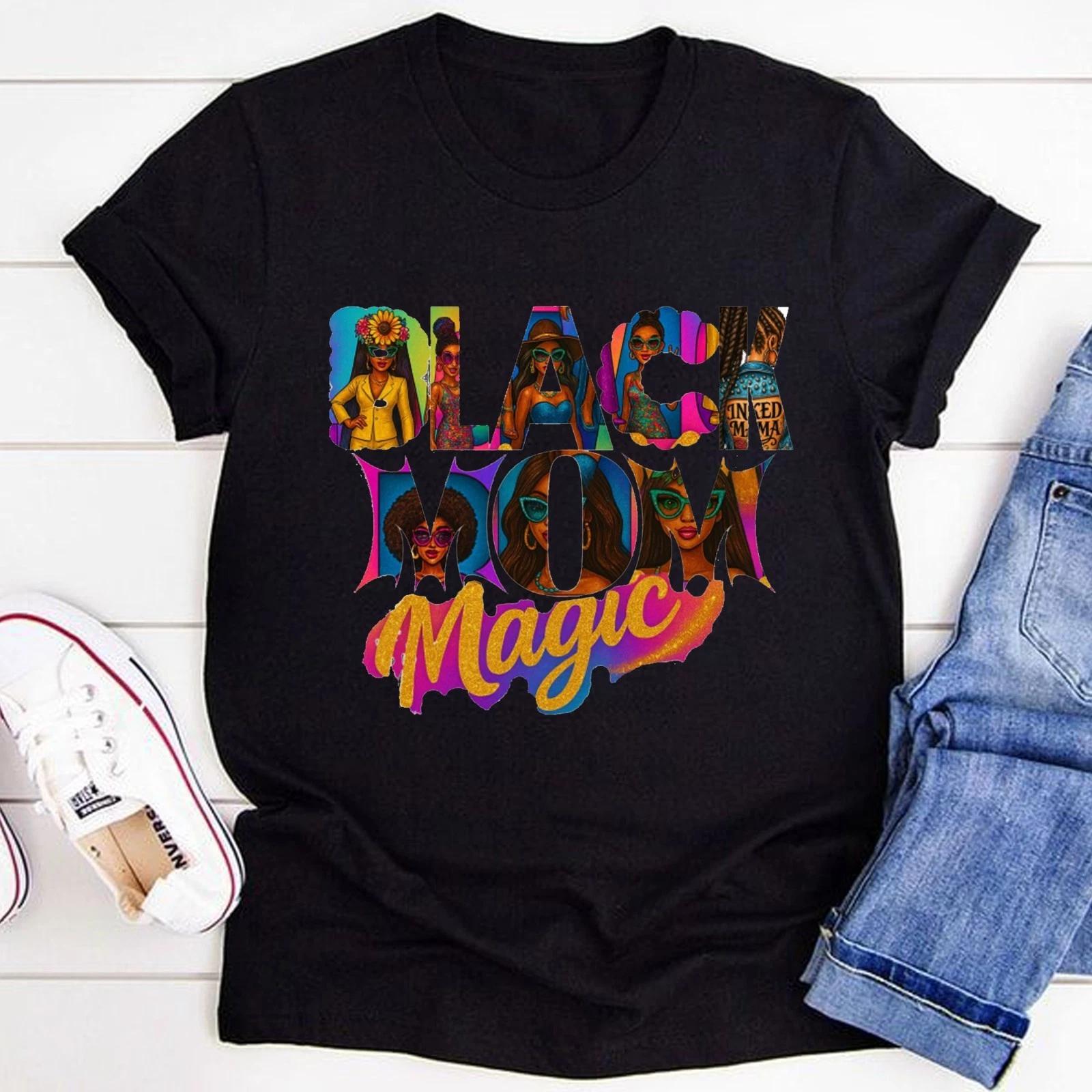 

Black Mom Magic Tee, Black Mother Pride T-shirt, Mother s Day Gift for Daughter S