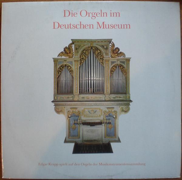 

LP Record EDGAR KRAPP Die Orgeln Im Deutschen Museum. Edg 0666593 Deutsches Museu 1978 Germany Classical Used