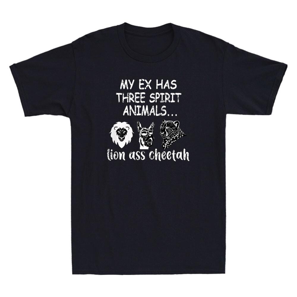 My Ex Has Three Spirit Animals Lion Ass Cheetah Funny Saying Retro Men T-shirt M