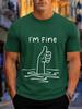 2026 New Cotton Tshirt Im Fine Drowning Thumbs Up Funny Graphic Fashion Short Sleeve Tee