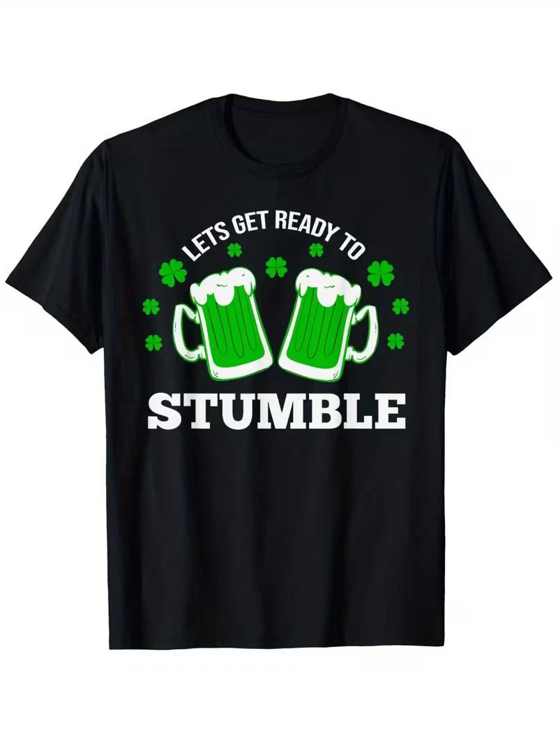 Lets Get Ready To Stumble, Funny St Patricks Day T-Shirt, Unisex - Easter, Chris XXL
