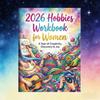2026 Hobbies & Wellness Workbook for Women 12-Month Guided Journal Motivational Gift for Self-Care Goal Setting